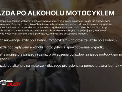 Jazda po alkoholu motocyklem to przestępstwo. Konsekwencje to grzywny, utrata prawa jazdy i pozbawienie wolności.